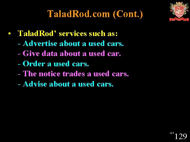 Talad. Rod. com (Cont. ) • Talad. Rod’ services such as: - Advertise about