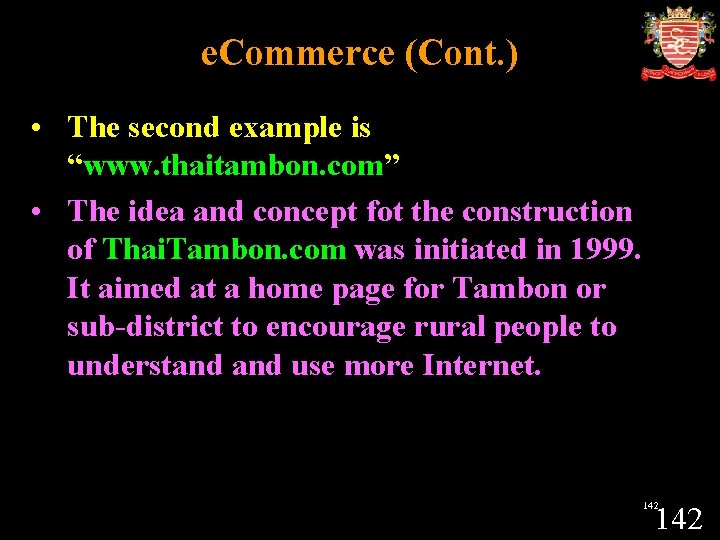 e. Commerce (Cont. ) • The second example is “www. thaitambon. com” • The