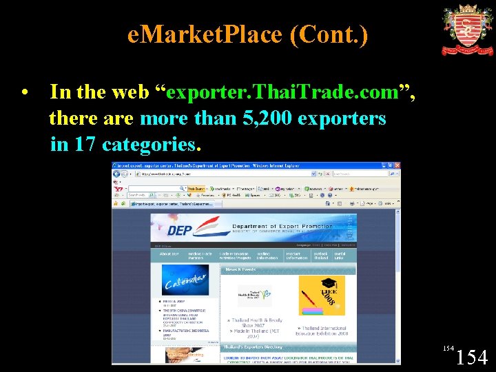 e. Market. Place (Cont. ) • In the web “exporter. Thai. Trade. com”, there