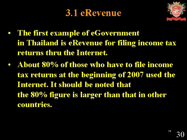 3. 1 e. Revenue • The first example of e. Government in Thailand is