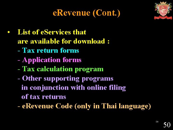 e. Revenue (Cont. ) • List of e. Services that are available for download