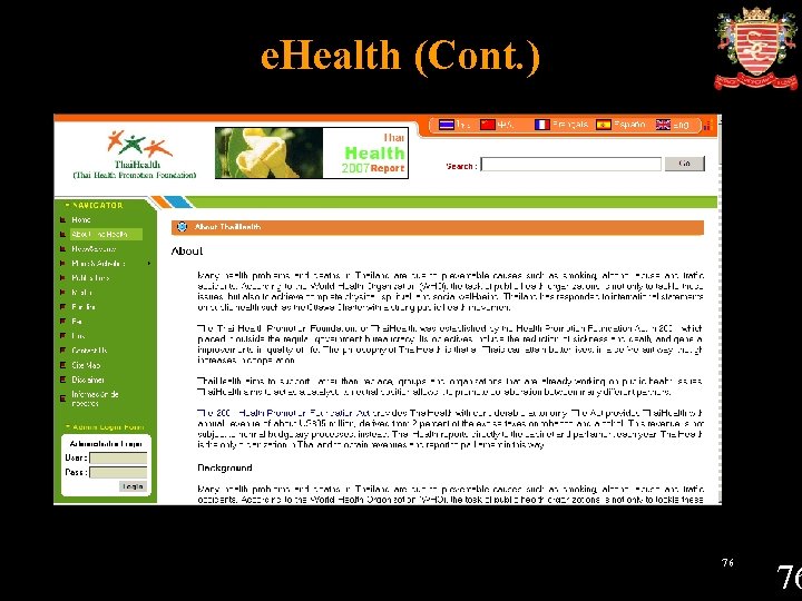 e. Health (Cont. ) 76 76 