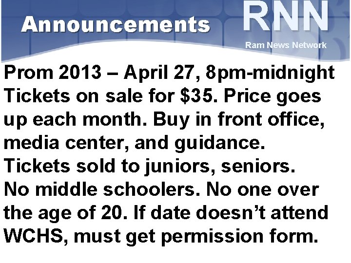 Announcements RNN Ram News Network Prom 2013 – April 27, 8 pm-midnight Tickets on