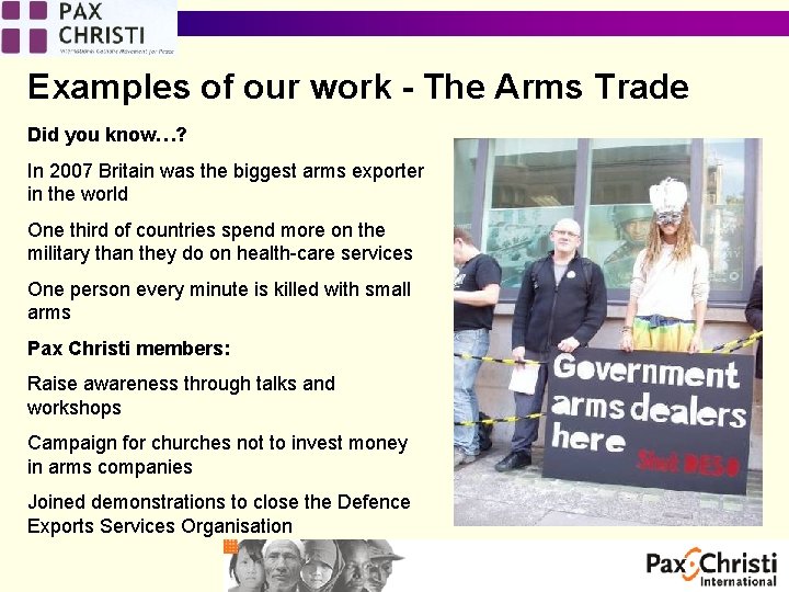 Examples of our work - The Arms Trade Did you know…? In 2007 Britain