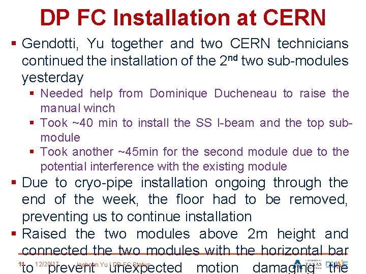 DP FC Installation at CERN § Gendotti, Yu together and two CERN technicians continued
