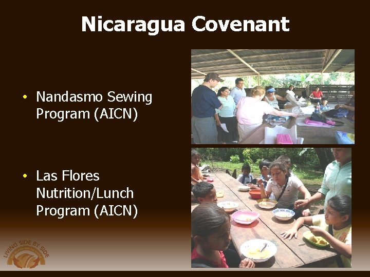 Nicaragua Covenant • Nandasmo Sewing Program (AICN) • Las Flores Nutrition/Lunch Program (AICN) 