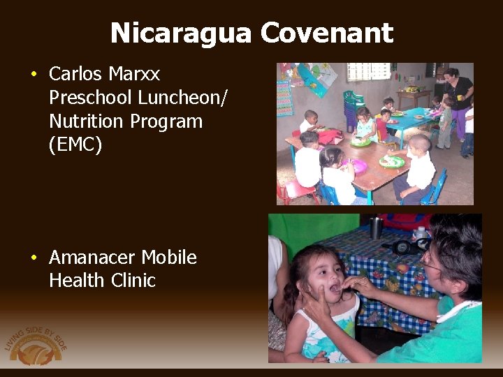 Nicaragua Covenant • Carlos Marxx Preschool Luncheon/ Nutrition Program (EMC) • Amanacer Mobile Health