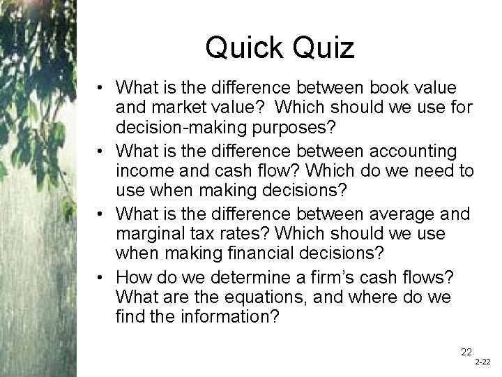 Quick Quiz • What is the difference between book value and market value? Which Quick Quiz • What is the difference between book value and market value? Which