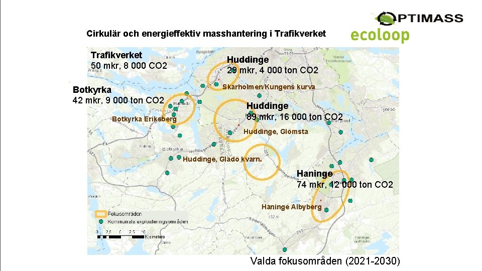 Cirkulär och energieffektiv masshantering i Trafikverket 50 mkr, 8 000 CO 2 Botkyrka 42