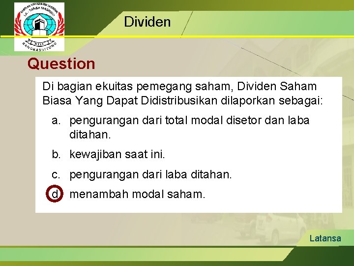 Dividen Question Di bagian ekuitas pemegang saham, Dividen Saham Biasa Yang Dapat Didistribusikan dilaporkan