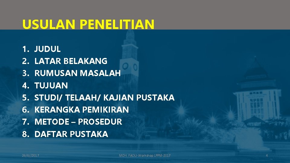 USULAN PENELITIAN 1. 2. 3. 4. 5. 6. 7. 8. JUDUL LATAR BELAKANG RUMUSAN