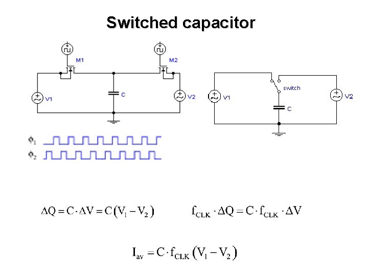 Switched capacitor 