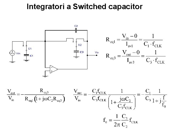 Integratori a Switched capacitor 