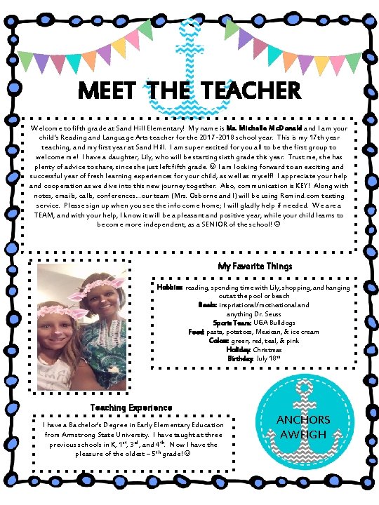 MEET THE TEACHER Welcome to fifth grade at Sand Hill Elementary! My name is