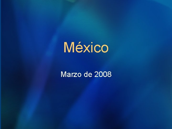 México Marzo de 2008 