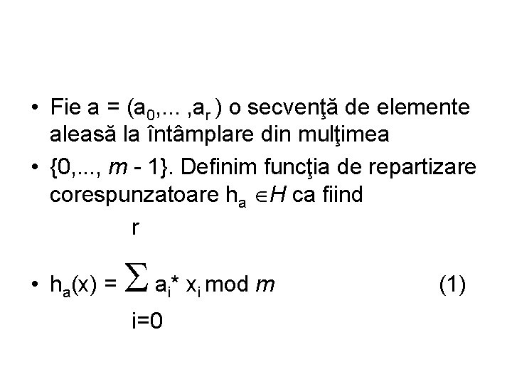  • Fie a = (a 0, . . . , ar ) o