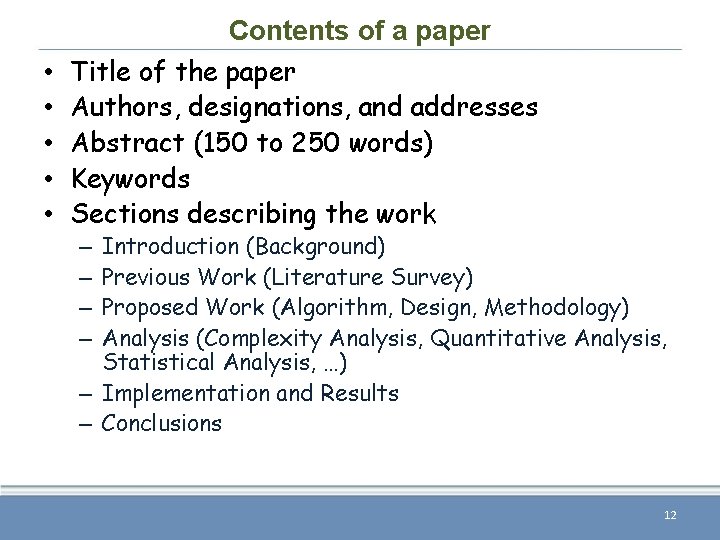  • • • Contents of a paper Title of the paper Authors, designations,