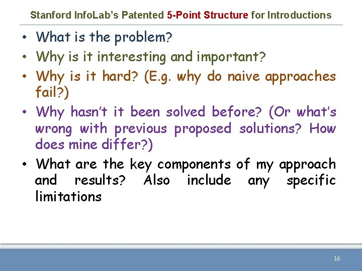 Stanford Info. Lab’s Patented 5 -Point Structure for Introductions • What is the problem?