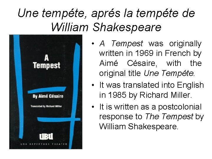 Une tempéte, aprés la tempéte de William Shakespeare • A Tempest was originally written