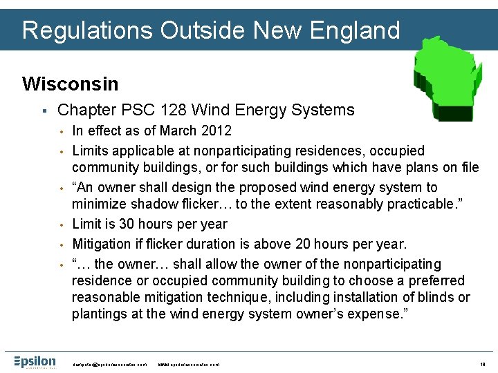 Regulations Outside New England Wisconsin § Chapter PSC 128 Wind Energy Systems • •