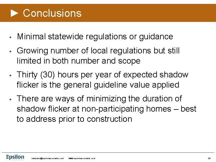 ► Conclusions § § Minimal statewide regulations or guidance Growing number of local regulations