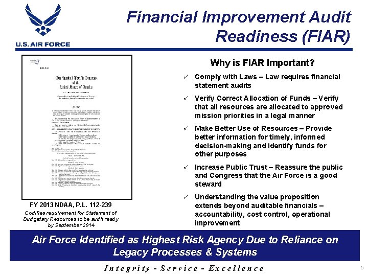 Financial Improvement Audit Readiness (FIAR) Why is FIAR Important? FY 2013 NDAA, P. L.