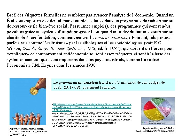 Bref, des étiquettes formelles ne semblent pas avancer l’analyse de l’économie. Quand un État