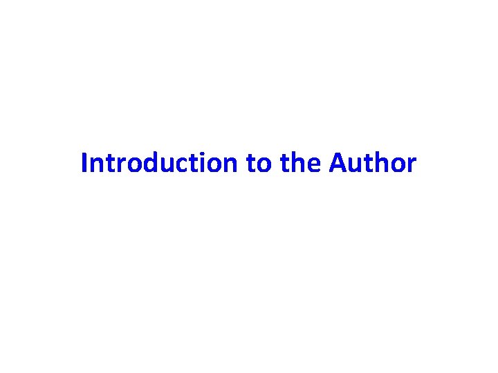Introduction to the Author 