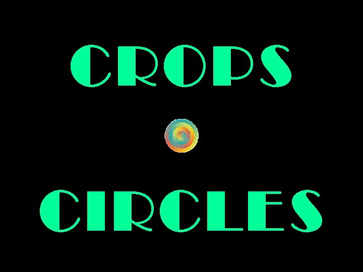 CROPS CIRCLES 