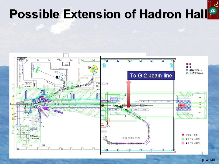 Possible Extension of Hadron Hall m To G-2 beam line 41 - p. 41/48