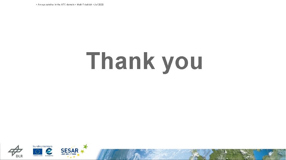 > An eye catcher in the ATC domain > Maik Friedrich > Jul 2020 > An eye catcher in the ATC domain > Maik Friedrich > Jul 2020