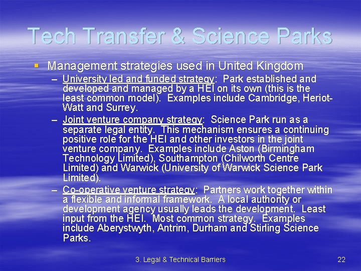 Tech Transfer & Science Parks § Management strategies used in United Kingdom – University