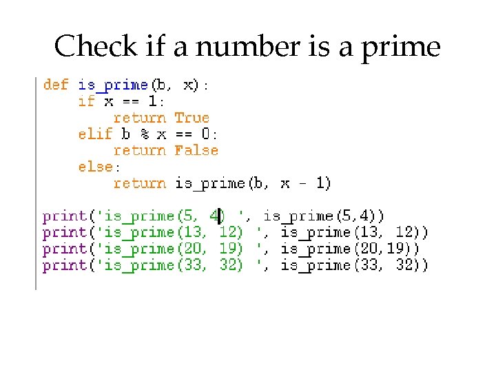 Check if a number is a prime 