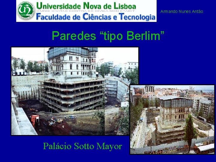 Armando Nunes Antão Paredes “tipo Berlim” Palácio Sotto Mayor 