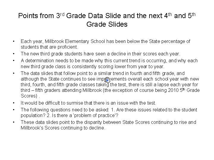 Points from 3 rd Grade Data Slide and the next 4 th and 5