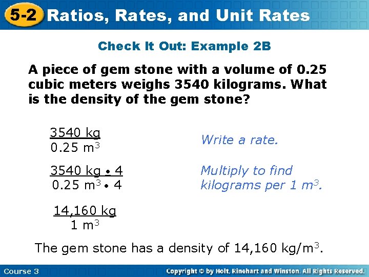 5 -2 Ratios, Rates, and Unit Rates Check It Out: Example 2 B A