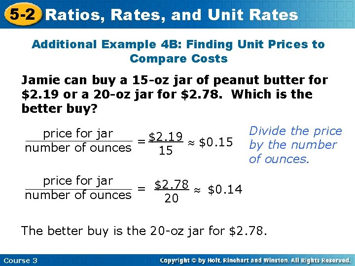 5 -2 Ratios, Rates, and Unit Rates Additional Example 4 B: Finding Unit Prices