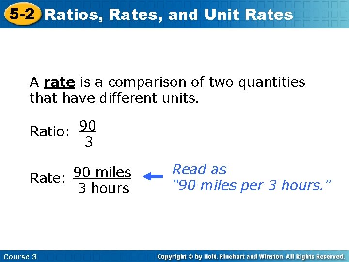 5 -2 Ratios, Rates, and Unit Rates A rate is a comparison of two
