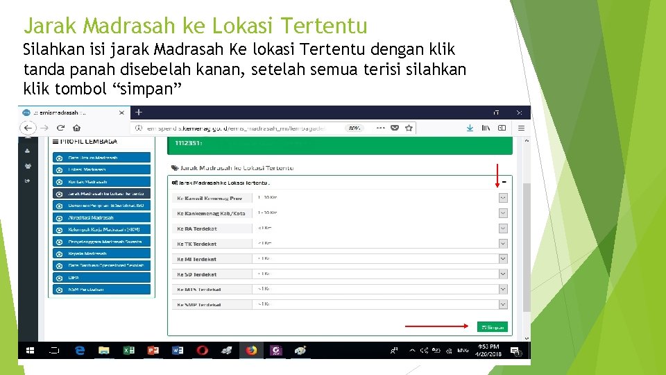 Jarak Madrasah ke Lokasi Tertentu Silahkan isi jarak Madrasah Ke lokasi Tertentu dengan klik