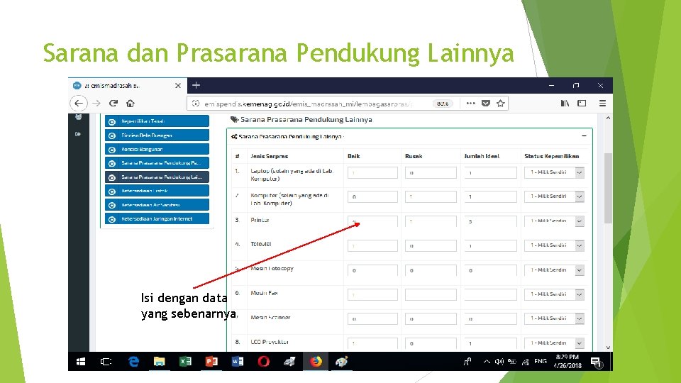 Sarana dan Prasarana Pendukung Lainnya Isi dengan data yang sebenarnya 