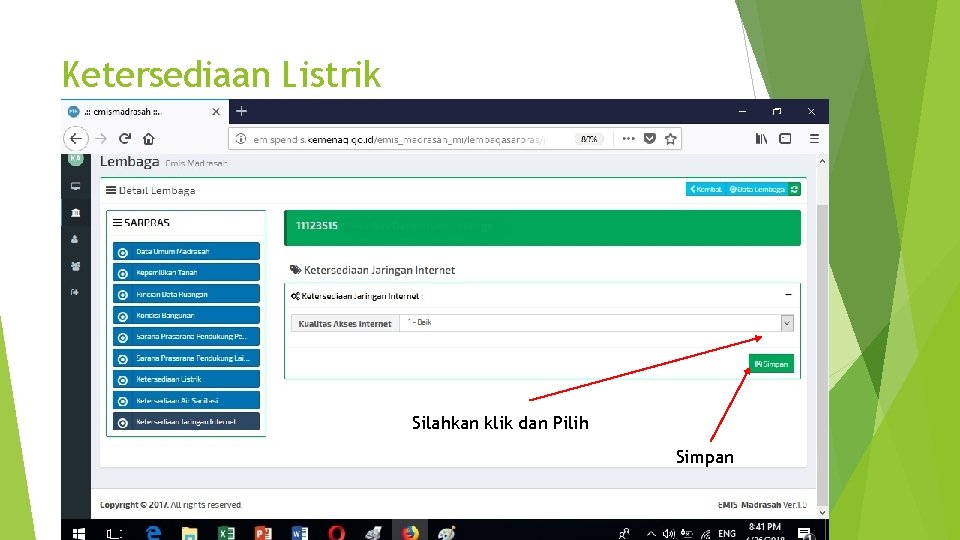 Ketersediaan Listrik Silahkan klik dan Pilih Simpan 