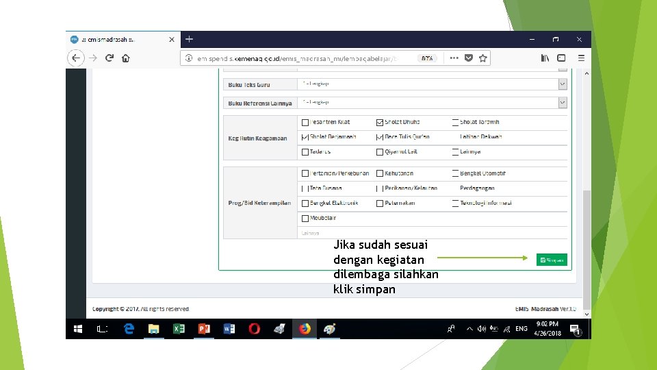 Jika sudah sesuai dengan kegiatan dilembaga silahkan klik simpan 