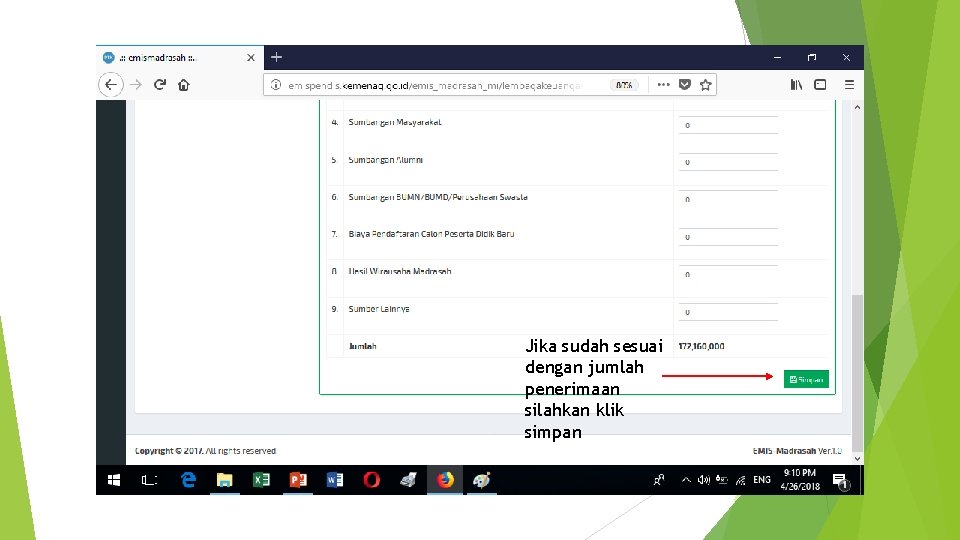 Jika sudah sesuai dengan jumlah penerimaan silahkan klik simpan 