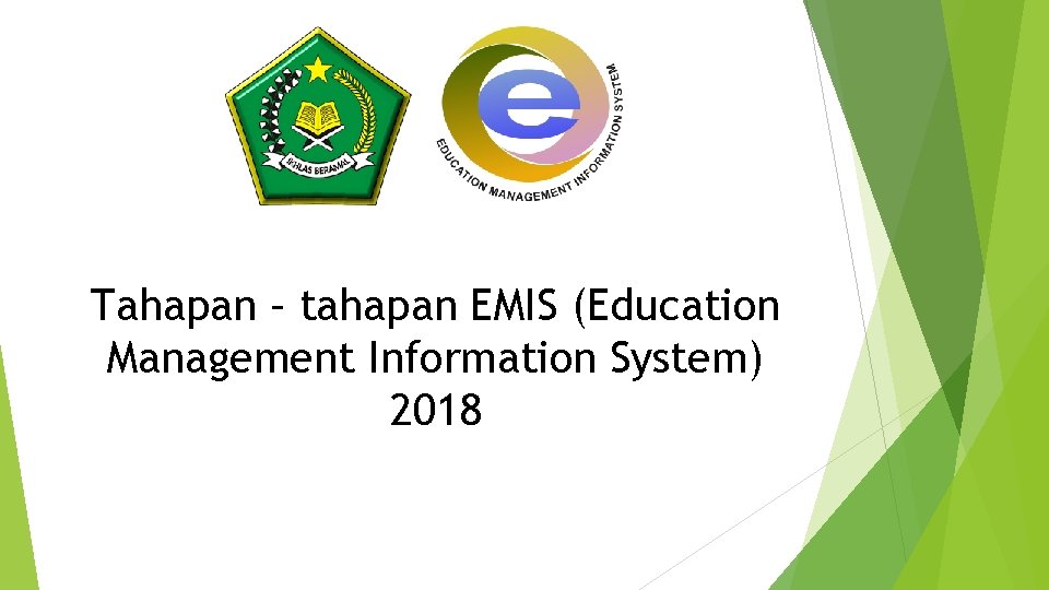 Tahapan – tahapan EMIS (Education Management Information System) 2018 