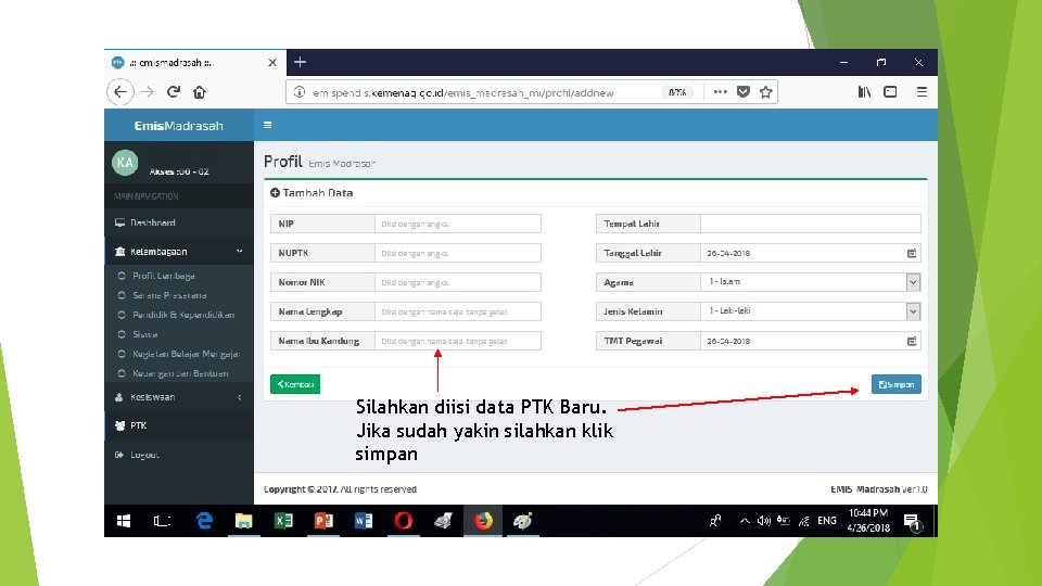 Silahkan diisi data PTK Baru. Jika sudah yakin silahkan klik simpan 