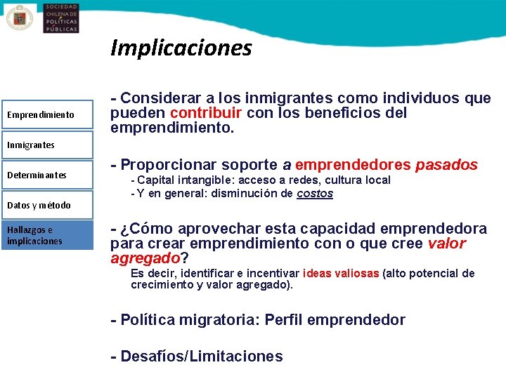 Implicaciones Emprendimiento - Considerar a los inmigrantes como individuos que pueden contribuir con los