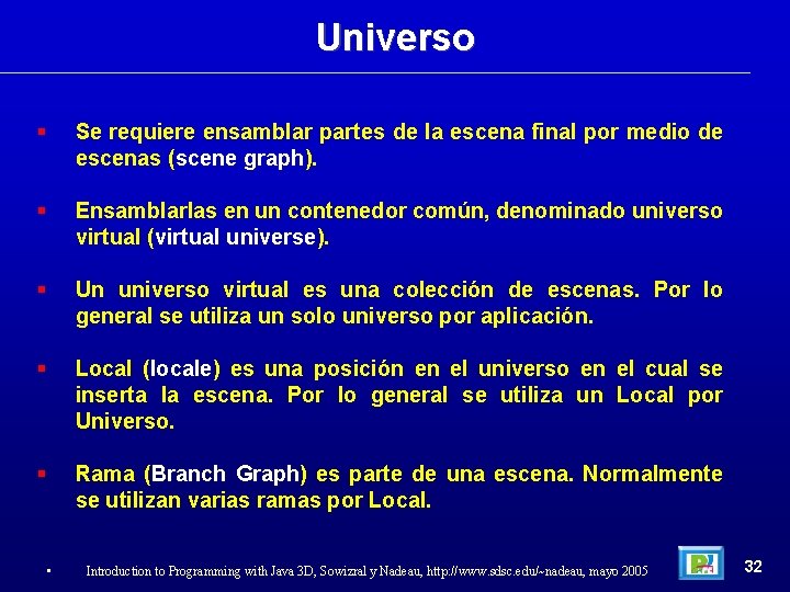 Universo Se requiere ensamblar partes de la escena final por medio de escenas (scene