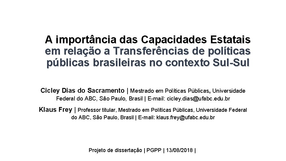 A importância das Capacidades Estatais em relação a Transferências de políticas públicas brasileiras no