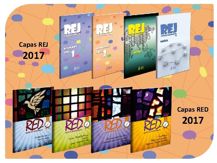 Capas REJ 2017 Capas RED 2017 Capas REJ 2017 Capas RED 2017