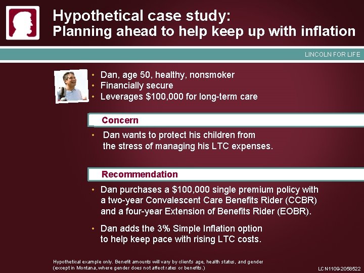 Hypothetical case study: Planning ahead to help keep up with inflation LINCOLN FOR LIFE